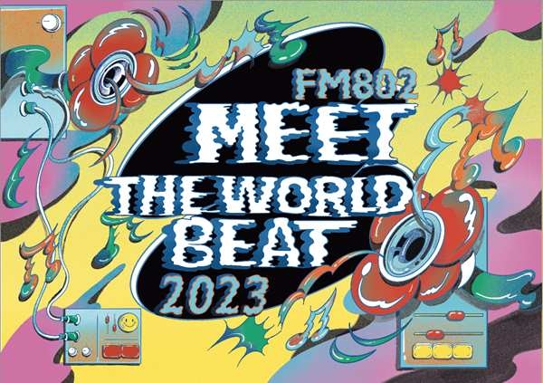 5/27(土)「FM802 MEET THE WORLD BEAT 2023」出演決定！