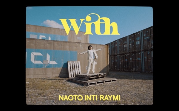 4/15(土)18:30〜新曲「With」Music Video プレミア公開！