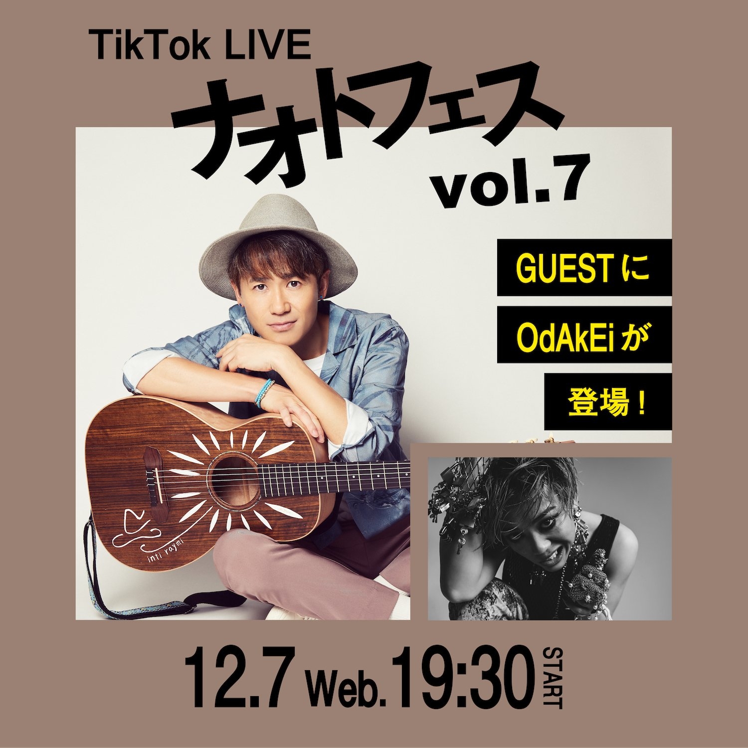 12/7(水)19:30～TikTok LIVE「ナオトフェスvol.7」開催決定！