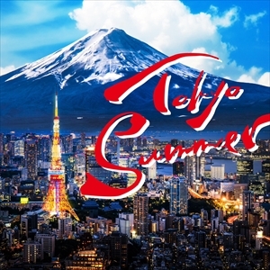 9/22(水)0:00〜配信シングル「Tokyo Summer」リリース開始！